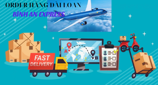 Gửi hàng từ Đài Loan về Việt Nam uy tín, giá rẻ, nhanh chóng